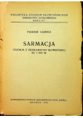 Sarmacja Studium z problematyki słowiańskiej XV i XVI w 1950 r.