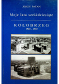 Moje lata sześćdziesiąte Kołobrzeg
