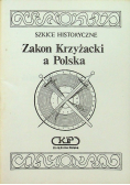 Zakon Krzyżacki a Polska
