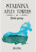 Stadnina Apley Towers Tom 3 Pieśń syreny