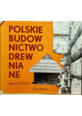 Polskie budownictwo drewniane