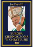 Europa zjednoczona w Chrystusie