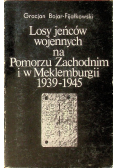 Losy jeńców wojennych na Pomorzu Zachodnim i