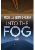 Into The Fog
