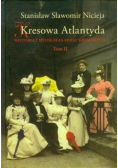 Kresowa Atlantyda Tom II
