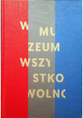 W muzeum wszystko wolno