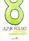 Język polski Kalendarz ósmoklasisty