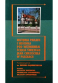Historia Parafii I Kościoła Pod Wezwaniem Ścięcia Świętgo Jana Chrzciciela w piaskach