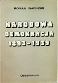 Narodowa demokracja 1893  1939