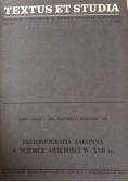Historiografia zakonna a wzorce świętości w XVII w
