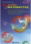 Aby polubić matematykę