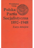 Polska Partia Socjalistyczna 1892 1948