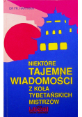 Niektóre tajemne wiadomości z Koła Tybetańskich Mistrzów
