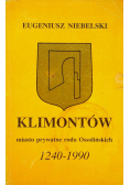 Klimontów miasto prywatne rodu Ossolińskich 1240 1990