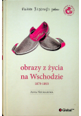 Obrazy z życia na Wschodzie 1879 - 1893