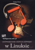 Odtwarzanie i edycja dźwięku w Linuksie