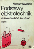 Podstawy elektrotechniki dla Zasadniczej Szkoły Zawodowej część 1