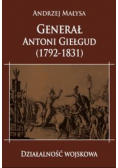 Generał Antoni Giełgud (1792-1831) Działalność wojskowa