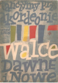 Tańczymy przy akordeonie walce dawne i nowe