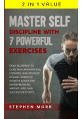 Master Self-Discipline with 7 Powerful Exercises