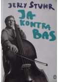 Ja kontra bas