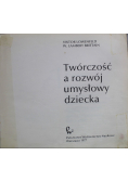 Twórczość a rozwój umysłowy dziecka
