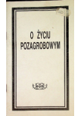 O życiu pozagrobowym