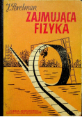 Zajmująca fizyka tom 1 i 2