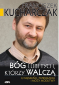 Bóg lubi tych którzy walczą