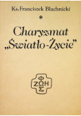 Charyzmat Światło Życie