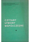 Czytamy utwory współczesne