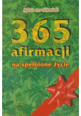 365 afirmacji na spełnione życie