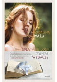 Zanim wybaczę Splątane losy