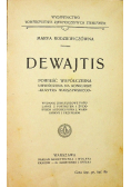 Dewajtis ok 1911 r.