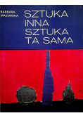 Sztuka inna sztuka ta sama