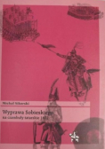 Wyprawa Sobieskiego na czambuły tatarskie 1672