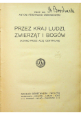 Przez kraj ludzi, zwierząt i Bogów 1923 r.