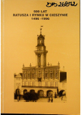 500 lat ratusza i rynku w Cieszynie 1496 - 1996