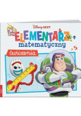 Disney Uczy. Elementarz matematyczny. Ćwiczenia