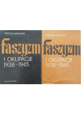 Faszyzm i okupacje 1938 - 1945 Tom I i II