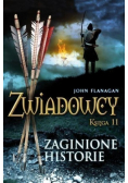 Zwiadowcy Księga 11 Zaginione historie