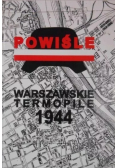 Powiśle Warszawskie Termopile 1944
