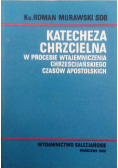 Katecheza chrzcielna w procesie wtajemniczenia chrześcijańskiego czasów apostolskich