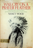 War Cry on a Prayer Feather