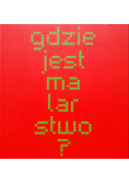 Gdzie jest malarstwo