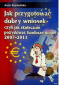 Jak przygotować dobry wniosek