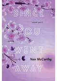 Since You Went Away