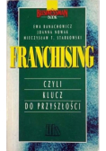 Franchising czyli klucz do przyszłości