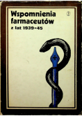 Wspomnienia farmaceutów z lat 1939  45