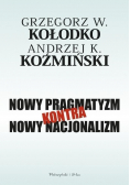 Nowy pragmatyzm kontra nowy nacjonalizm